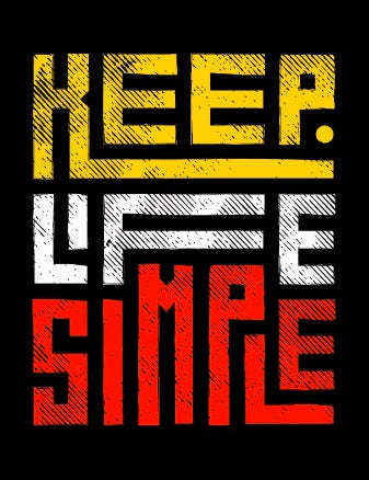 KEEP LIFE SIMPLE - MENS TSHIRT